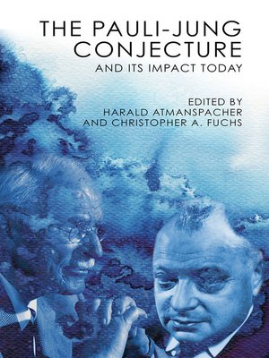 cover image of The Pauli-Jung Conjecture and Its Impact Today